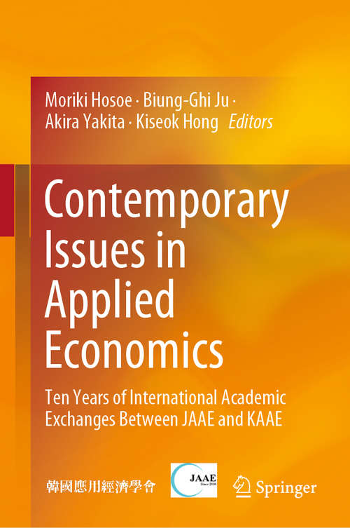 Contemporary Issues in Applied Economics: Ten Years of International Academic Exchanges Between JAAE and KAAE