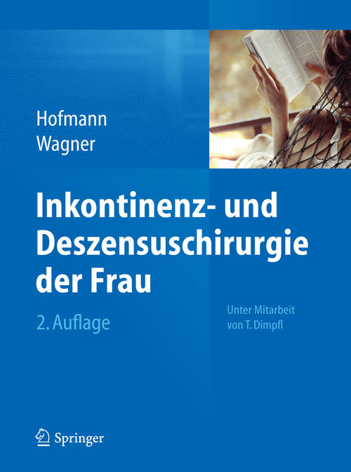 Book cover of Inkontinenz- und Deszensuschirurgie der Frau