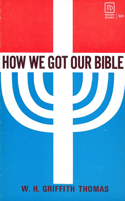 Book cover of How We Got Our Bible (Digital Original)