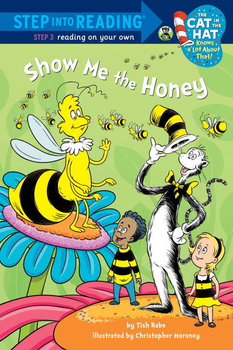 Book cover of Show Me the Honey (Dr Seuss/Cat in the Hat)
