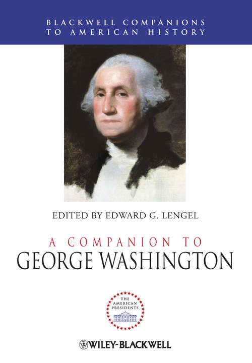 Book cover of A Companion to George Washington