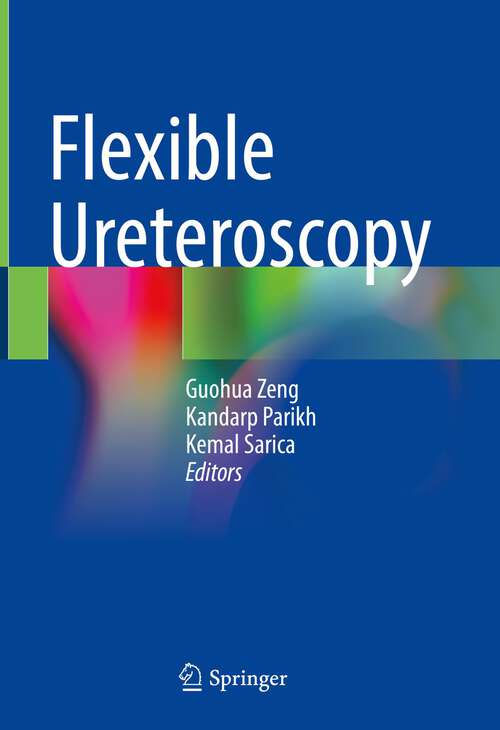 Book cover of Flexible Ureteroscopy (1st ed. 2022)