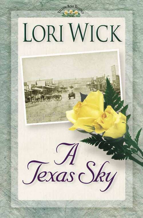 Book cover of A Texas Sky (The Yellow Rose Trilogy #2)