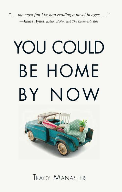 Book cover of You Could Be Home By Now