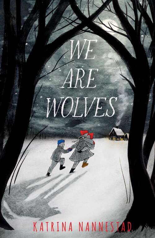 Book cover of We Are Wolves