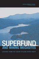 Superfund And Mining Megasites: Lessons From The Coeur D'alene River Basin