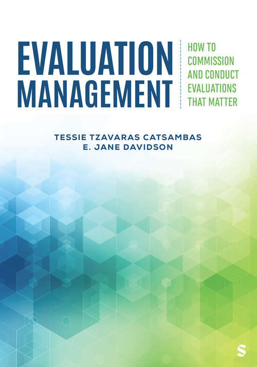 Book cover of Evaluation Management: How to Commission and Conduct Evaluations that Matter (First Edition)