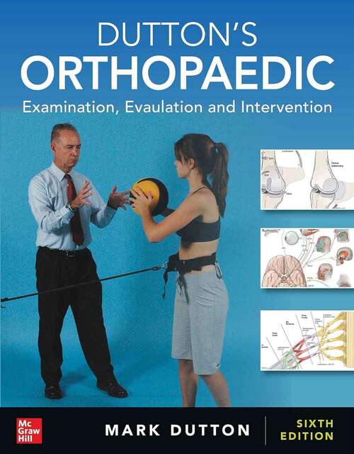 Book cover of Dutton's Orthopaedic: Examination, Evaluation And Intervention, Sixth Edition (6)