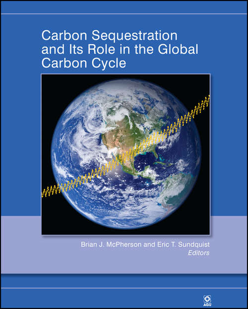 Book cover of Carbon Sequestration and Its Role in the Global Carbon Cycle