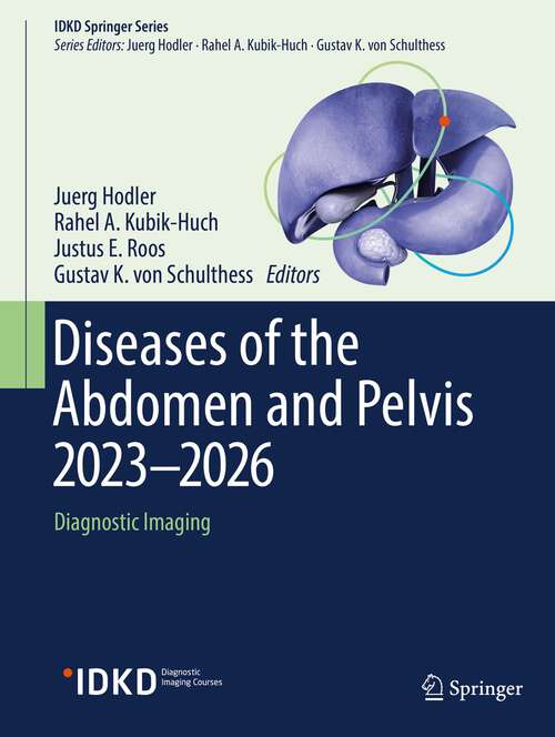Book cover of Diseases of the Abdomen and Pelvis 2023-2026: Diagnostic Imaging (1st ed. 2023) (IDKD Springer Series)
