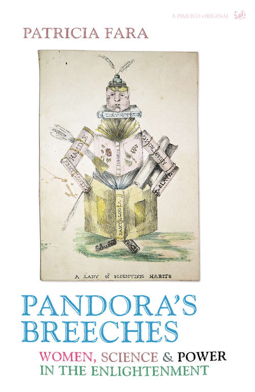 Book cover of Pandora's Breeches: Women, Science and Power in the Enlightenment