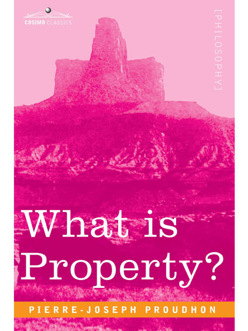Book cover of What is Property?