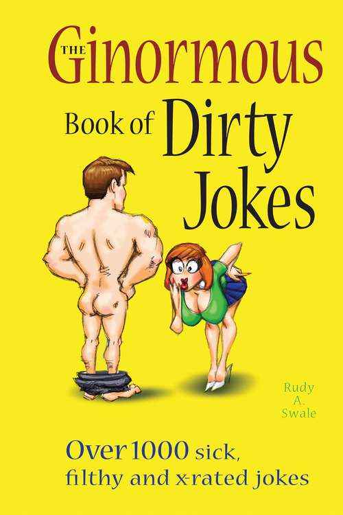 Book cover of The Ginormous Book of Dirty Jokes