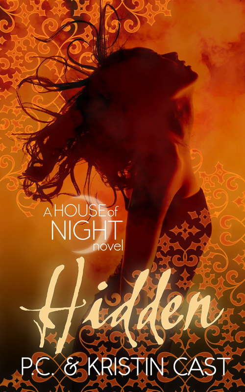 Hidden: Number 10 in series (House of Night #10)