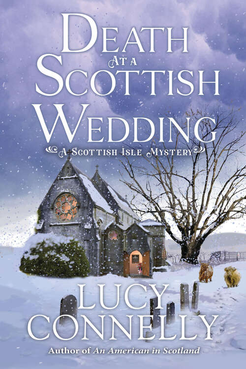 Book cover of Death at a Scottish Wedding (A Scottish Isle Mystery #2)