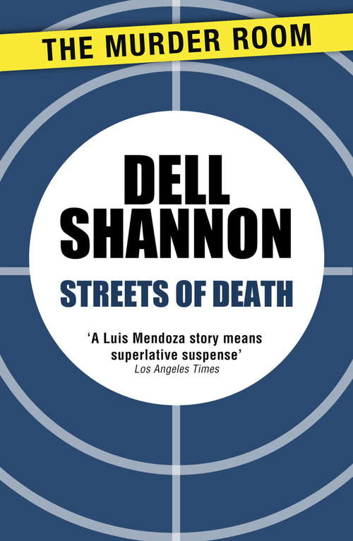 Book cover of Streets of Death (A Lieutenant Luis Mendoza Mystery)