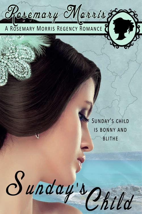 Book cover of Sunday's Child (Heroines Born on Different Days of the Week #1)