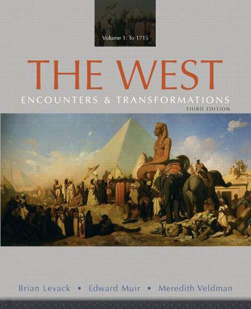 The West: Encounters and Transformations