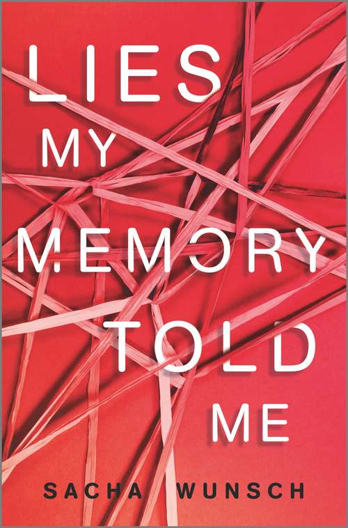 Book cover of Lies My Memory Told Me (Original)