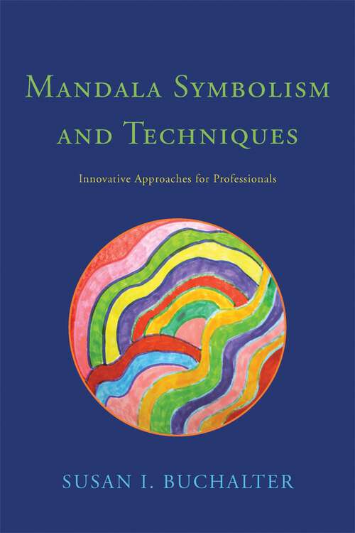 Book cover of Mandala Symbolism and Techniques: Innovative Approaches for Professionals