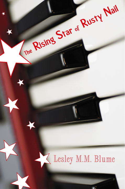 Book cover of The Rising Star of Rusty Nail
