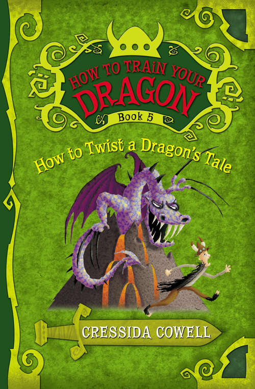 Book cover of How to Train Your Dragon: How to Twist a Dragon's Tale