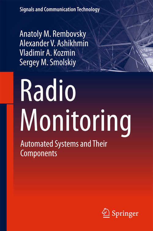 Book cover of Radio Monitoring: Problems, Methods And Equipment (Lecture Notes In Electrical Engineering #43)