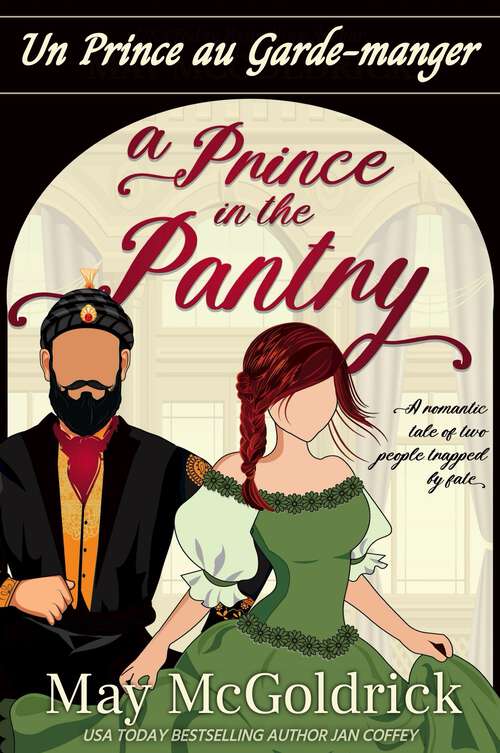 Book cover of Un Prince au Garde-manger: Une version Cendrillon avec un prince perse et une héritière déchue (Série Famille Pennington)