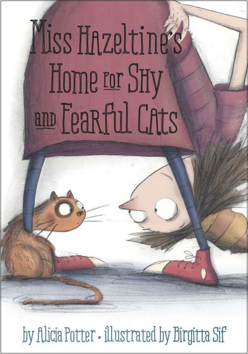 Book cover of Miss Hazeltine's Home for Shy and Fearful Cats