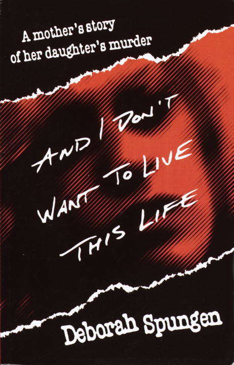 Book cover of And I Don't Want to Live This Life