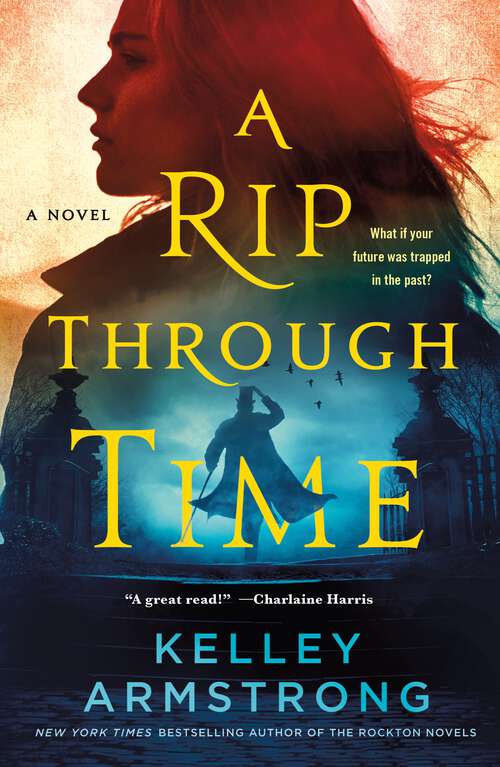 Book cover of A Rip Through Time: A Novel (Rip Through Time Novels #1)