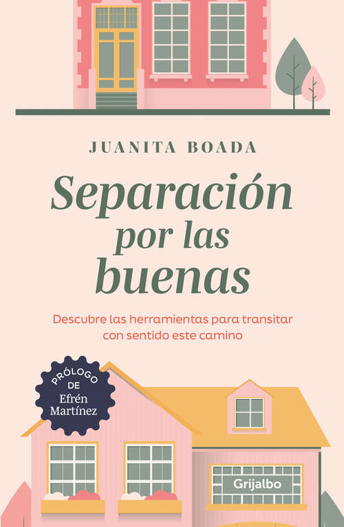 Book cover of Separacion por las buenas: Descubre las herramientas para transitar con sentido este camino