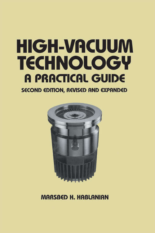Book cover of High-Vacuum Technology: A Practical Guide, Second Edition (2)