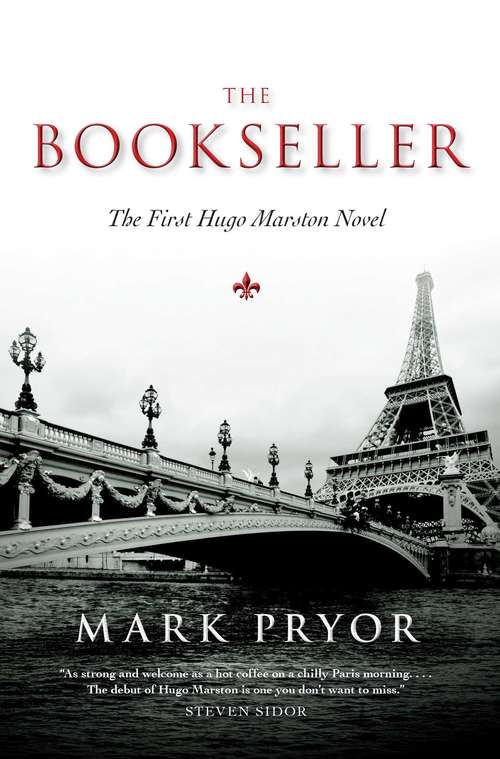 The Bookseller: The First Hugo Marston Novel (Hugo Marston)