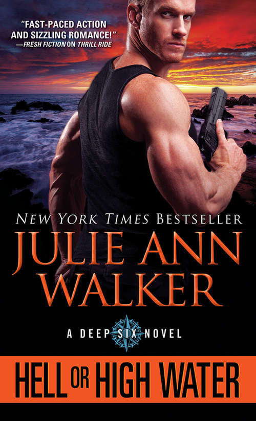 Hell or High Water (The Deep Six #1)