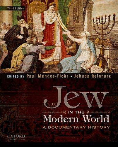 Book cover of The Jew in the Modern World: A Documentary History (Third Edition)