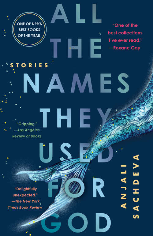 Book cover of All the Names They Used for God: Stories