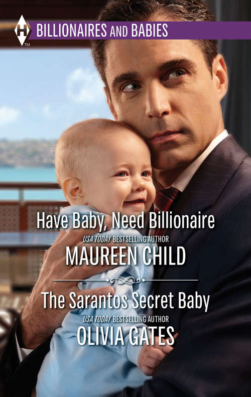 Have Baby, Need Billionaire & The Sarantos Secret Baby
