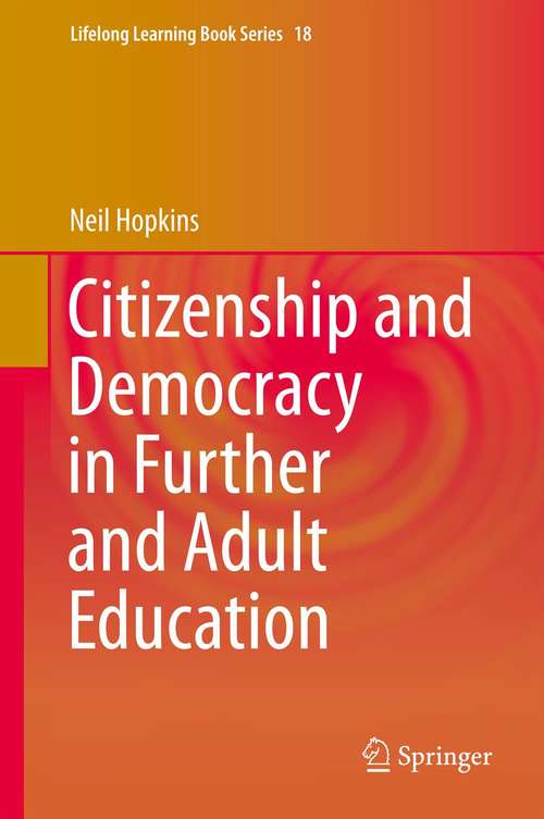 Book cover of Citizenship and Democracy in Further and Adult Education