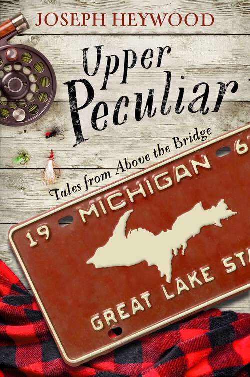 Book cover of Upper Peculiar: Tales from Above the Bridge