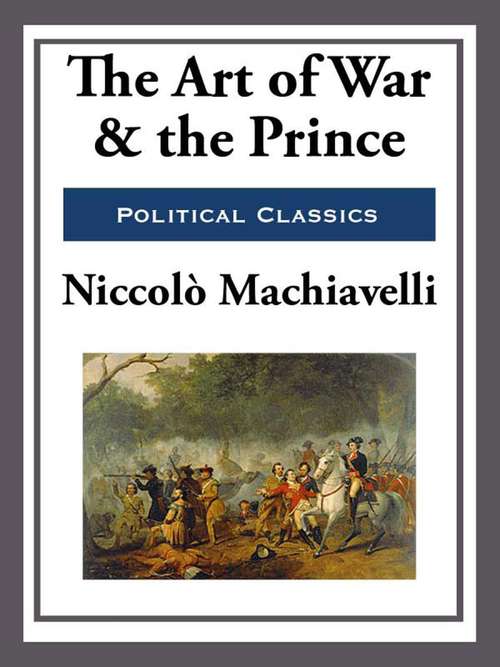 The Art of War and the Prince