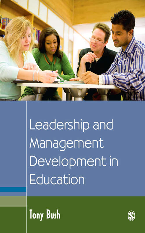 Book cover of Leadership and Management Development in Education (Education Leadership for Social Justice)