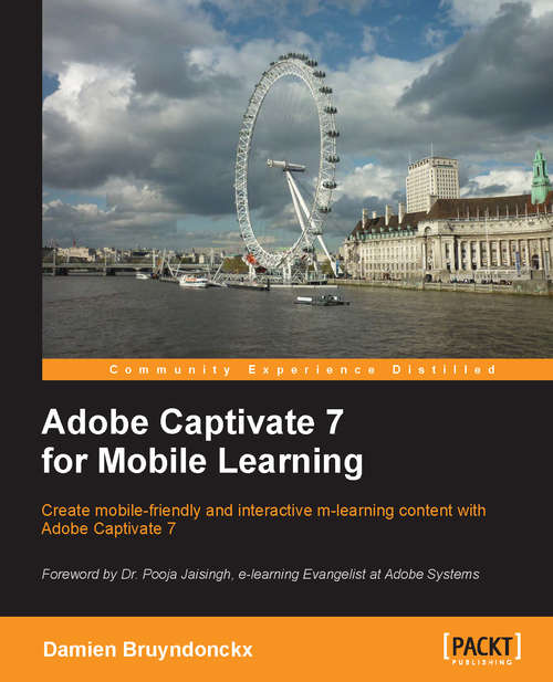 Book cover of Adobe Captivate 7 for Mobile Learning