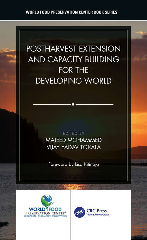 Book cover of Postharvest Extension and Capacity Building for the Developing World (World Food Preservation Center Book Series)