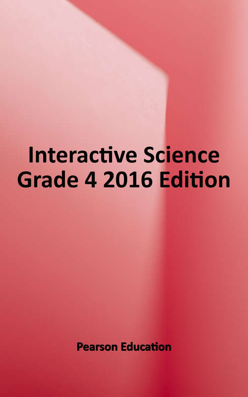 Book cover of Interactive Science (2016 Student Edition)