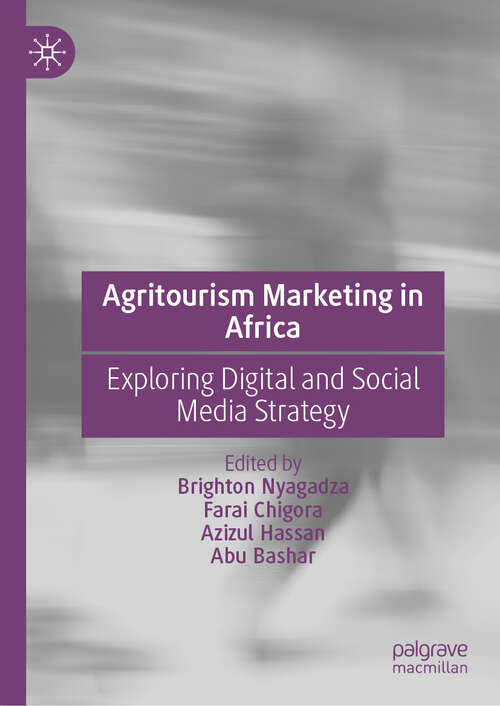 Book cover of Agritourism Marketing in Africa: Exploring Digital and Social Media Strategy