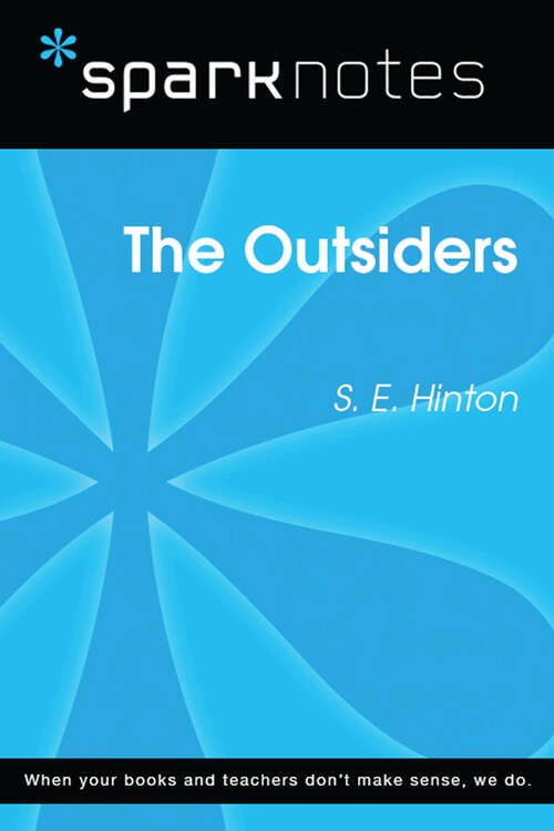 Book cover of The Outsiders (SparkNotes Literature Guide Series)