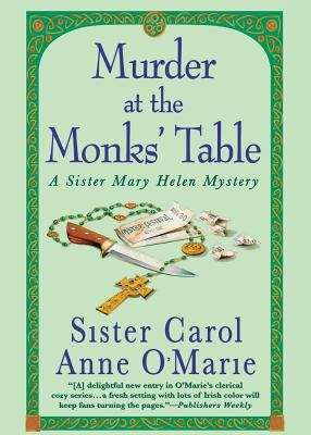 Murder at the Monks' Table (A Sister Mary Helen Mystery #11)