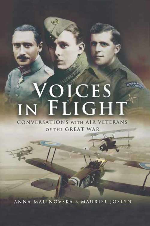 Book cover of Voices in Flight: Conversations with Air Veterans of the Great War