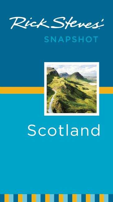 Book cover of Rick Steves' Snapshot Scotland